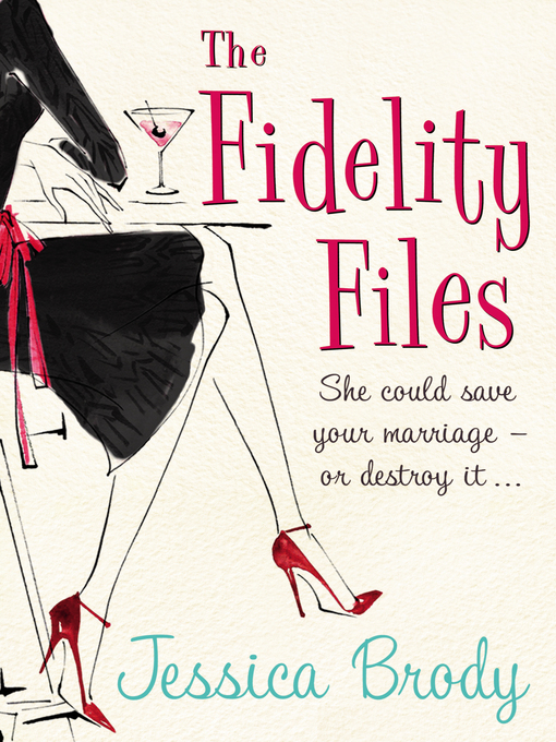 Title details for The Fidelity Files by Jessica Brody - Available
